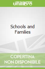 Schools and Families