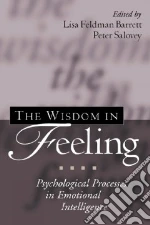 The Wisdom in Feeling