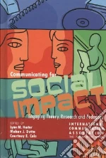 Communication for Social Impact