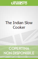 The Indian Slow Cooker