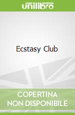 Ecstasy Club