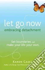 Let Go Now