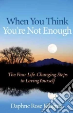 When You Think You're Not Enough