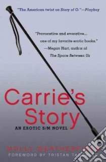Carrie's Story libro in lingua di Weatherfield Molly, Taormino Tristan (FRW)