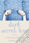 Dark Secret Love libro str