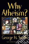 Why Atheism? libro str