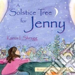 A Solstice Tree for Jenny