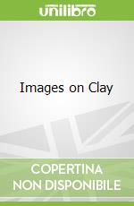 Images on Clay
