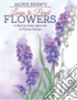 Jackie Shaw's Learn to Paint Flowers