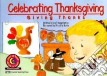 Celebrating Thanksgiving libro in lingua di Kupperstein Joel, Burris Priscilla (ILT)