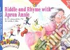 Riddle and Rhyme With Apron Annie libro str
