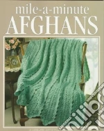 Mile-A-Minute Afghans