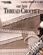 Our Best Thread Crochet
