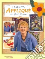 Learn To Applique With Pat Sloan