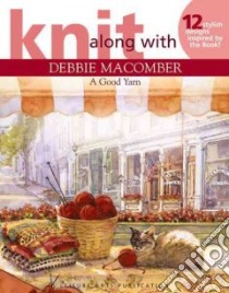 Good Yarn libro in lingua di Leisure Arts Inc. (COR), Macomber Debbie