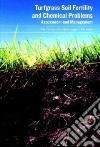 Turfgrass Soil Fertility and Chemical Problems libro str