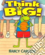 Think Big!