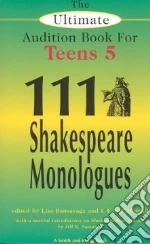 One Hundred and Eleven Shakespeare Monologues