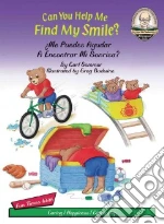 Can You Help Me Find My Smile? / Me Puedes Ayudar a Encontrar Mi Sonrisa?