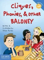 Cliques, Phonies, & Other Baloney