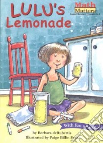 Lulu's Lemonade libro in lingua di Derubertis Barbara, Billin-Frye Paige (ILT)