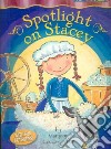Spotlight on Stacey libro str