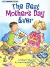 The Best Mother's Day Ever libro str