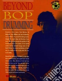 Beyond Bop Drumming libro in lingua di Riley John, Thress Dan (EDT)