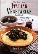 The Complete Italian Vegetarian Cookbook