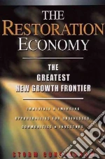 The Restoration Economy