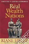 The Real Wealth of Nations libro str