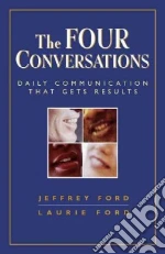 The Four Conversations