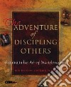 The Adventure of Discipling Others libro str