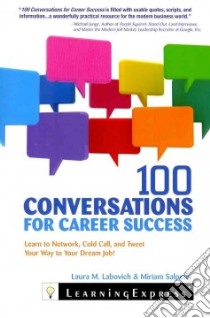 100 Conversations for Career Success libro in lingua di Labovich Laura M., Salpeter Miriam