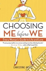 Choosing ME Before WE