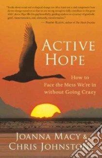 Active Hope libro in lingua di Macy Joanna, Johnstone Chris