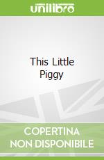 This Little Piggy