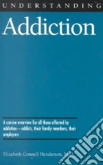 Understanding Addiction