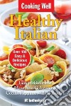 Cooking Well Healthy Italian libro str