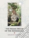 The Pagan Dream Of The Renaissance libro str