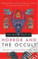 The Weiser Book of Horror and the Occult
