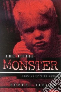 The Little Monster libro in lingua di Jergen Robert