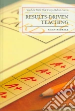 Results-Driven Teaching