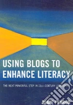 Using Blogs to Enhance Literacy