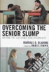 Overcoming the Senior Slump libro str