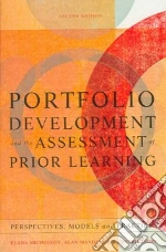 Portfolio Development and the Assessment of Prior Learning