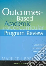 Outcomes-based Academic and Co-curricular Program Review