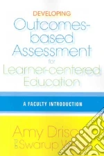 Developing Outcomes-Based Assessment for Learner-Centered Education