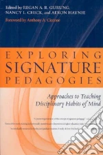 Exploring Signature Pedagogies
