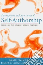 Development and Assessment of Self-authorship